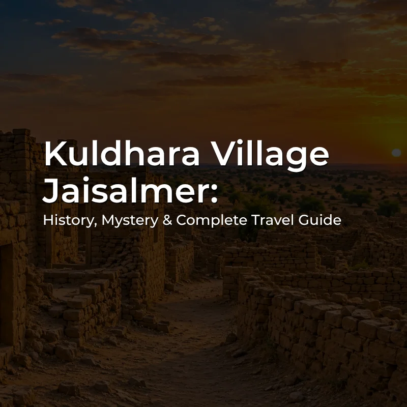 Kuldhara Village Jaisalmer historic ruins and abandoned sandstone houses